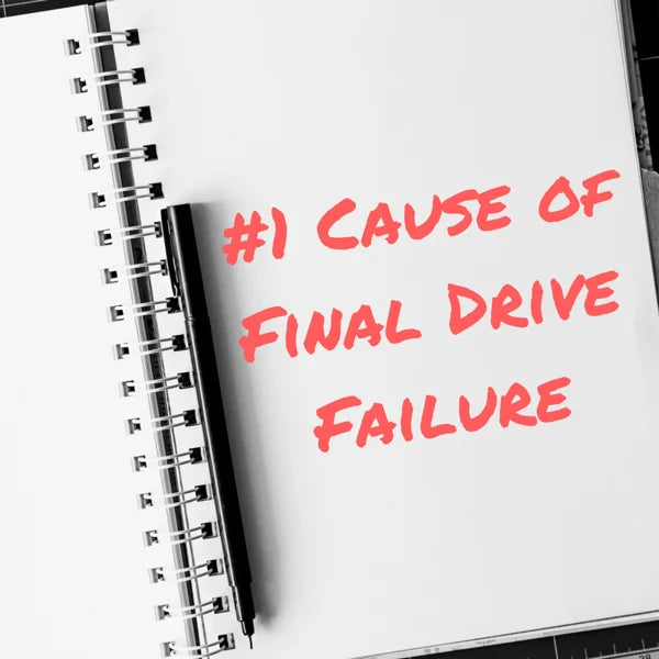 What causes final drives to fail?